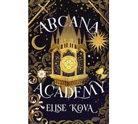 Arcana Academy: discover the #1 INSTANT Sunday Times bestselling fantasy novel, set in a world of magical tarot
