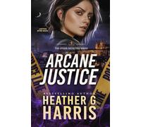 Arcane Justice: A Supernatural Crime Thriller (The Other Detective Series)