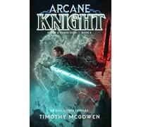 Arcane Knight Book 6: An Epic LitRPG Fantasy (Order & Chaos)