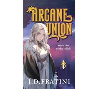 Arcane Union: 1