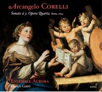 Enrico Gatti; Ensemble Aurora - Arcangelo Corelli - Trio Sonatas Op. 4 (1694)