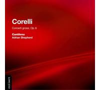 Arcangelo Corelli CD Concerti Grossi Op 6 Adrian Shepherd Classical Album New
