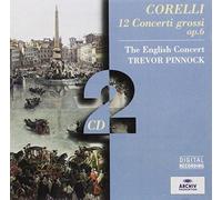 Corelli: 12 Concerti Grossi, Op 6 /Pinnock