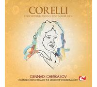 Arcangelo Corelli - Corelli: Concerto Grosso No. 9 in F Major, Op. 6 (Digitally Remastered)