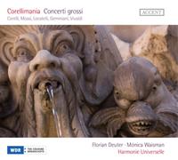 Florian Deuter, Mónica Waisman, Harmonie Universelle - Corellimania - Concerti grossi