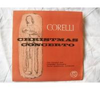 Arcangelo Corelli - M 963 Corelli Christmas Concerto CHCO Josefowitz 7"