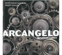 Jonathan Cohen: Arcangelo - Mozart: Concertos; Haydn: Sinfonia concertante