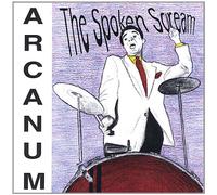 Arcanum - The Spoken Scream