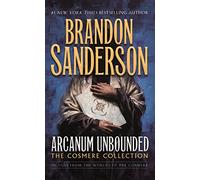 Arcanum Unbounded: The Cosmere Collection by Brandon Sanderson (English) Paperba