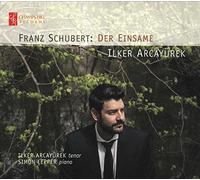 Arcayurek/Lepper - Franz Schubert: Der Einsame