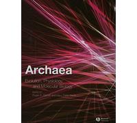 Archaea: Evolution, Physiology, and Molecular Biology