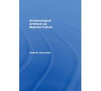 Archaeological Artefacts as Material Culture