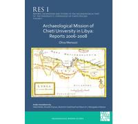 Archaeological Mission of Chieti University in Libya: Reports 2006-2008