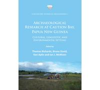 Archaeological Research at Caution Bay, Papua New Guinea : Cultural, Linguistic and Environmental Setting