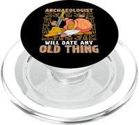 Archaeologist Date Any Old Thing Funny Archaeology PopSockets PopGrip for MagSafe