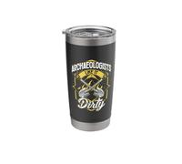 Archaeologist Design for Archaeology Lover - Like It Dirty Stainless Steel Insulated Tumbler
