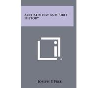 Archaeology And Bible History