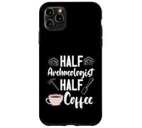 Archaeology Archaeologist Half Coffee Artifact Prehistoric Case for iPhone 11 Pro Max