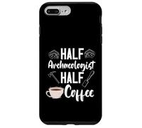 Archaeology Archaeologist Half Coffee Artifact Prehistoric Case for iPhone 7 Plus/8 Plus