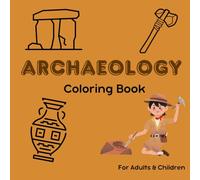 Archaeology Colouring Book