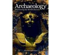 Archaeology: Discovering the World's Secrets (Brain Teasers / Boost Your IQ/ Large Print Wordsearch)