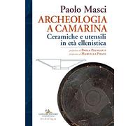 Archaeology in Kamarina: Hellenistic pottery and utensils