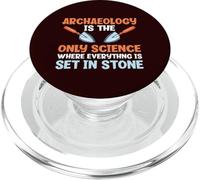 Archaeology Is The Science Where Everything Is Set In Stone PopSockets PopGrip for MagSafe