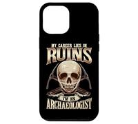 Archaeology My Career In Ruins I’m Archaeologist Case for iPhone 12 Pro Max