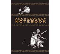Archaeology Notebook: Blank Paperback Lined Book For Archaeologist Or Student, 120 page (8.27 x 11.69) in, (E01)