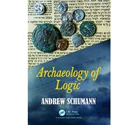 Archaeology of Logic