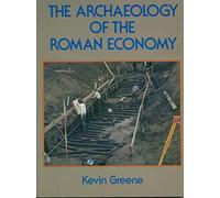 ARCHAEOLOGY OF THE ROMAN ECONOMY
