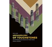 Archaeology of Touchstones: An introduction based on finds from Birka, Sweden