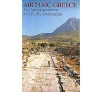 Archaic Greece: The Age of Experiment