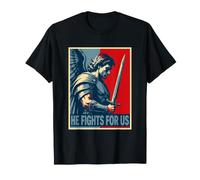 Archangel Michael HE Fights for US Christian T-Shirt