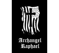 Archangel Raphael Prayer Journal / Archangel Raphael Prayerbook: Hardcover 'Archangel Raphael' Prayer Book