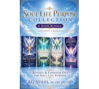 Archangel Soul Life Purpose Collection: Metatron ✧ Sandalphon ✧ Barachiel ✧ Jeremiel - Rituals & Essential Oils for Soul Life Purpose (The Archangels Rituals)