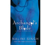 Archangel's Blade : Book 4