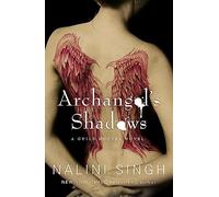 Archangel's Shadows: Book 7 (The Guild Hunter Series)