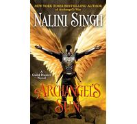 Archangel's Sun: 13 (Guild Hunter Novel)
