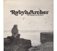 ARCHER, Robyn - Wild Girl In The Heart