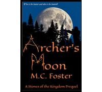 Archer's Moon (Stones of the Kingdom)