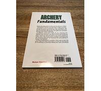 Archery Fundamentals: A Better Way to Learn the Basics (Sports Fundamentals S.)