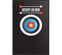 Archery Log Book: Black Notebook for Target Shooting Record, Notes, Rounds, and Distance