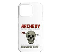 Archery Survival Skill Skull Arrow Humor Case for iPhone 16 Pro