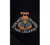 Archery Training Book - PHIL The Man The Myth The Legend Nice First Name Good Nice: Log Book, Tracker, Chart, Diary, Record Book for Archery ... Gift for Archer, Archery Lovers,Daily Journal