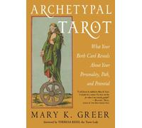 Archetypal Tarot by Mary K. Greer (Paperback Book)