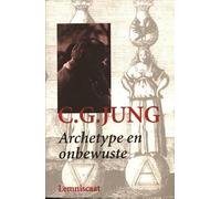 Archetype en onbewuste (Verzameld werk C.G. Jung, 2)