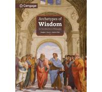 Archetypes of Wisdom : An Introduction to Philosophy