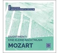 Archi di Santa Cecilia; Luigi Piovano - Divertimenti & Eine kleine Nachtmusik