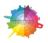 Archi Graphic: An Infographic Look at Architecture: An Infographic Look at Architecture